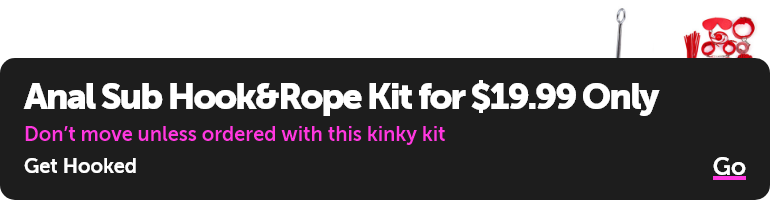 Anal Sub Hook&Rope Kit for $19.99 Only
